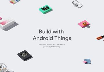 Первые устройства с ОС Android Things выйдут на рынок в ближайшее время