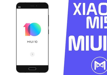 Смартфон Xiaomi Mi5 получил прошивку MIUI 10