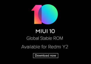 Смартфон Xiaomi Redmi Y2 первым получил глобальную стабильную версию MIUI 10