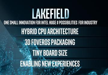 Представлен Intel Lakefield: первый в сегменте пятиядерный CPU с ядрами разной архитектуры и объёмной компоновкой Foveros