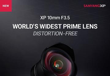 Представлен объектив Samyang XP 10mm F3.5 — самый широкоугольный объектив с фиксированным фокусным расстоянием и скорректированными геометрическими искажениями