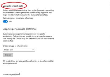 Microsoft добавила в Windows 10 функцию Variable refresh rate, которая дополняет Adaptive-Sync и G-Sync