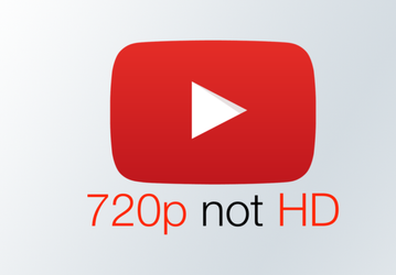 YouTube переосмыслил HD и порушил многолетнюю традицию. Разрешение 720p больше не котируется