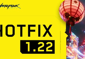 Вышло исправление 1.22 для Cyberpunk 2077