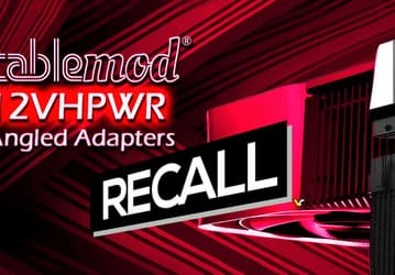 Разъём питания 12VHWPR продолжает оставаться опасным. CableMod отзывает более 25 000 переходников питания и сообщает о 272 случаях возгорания или оплавления