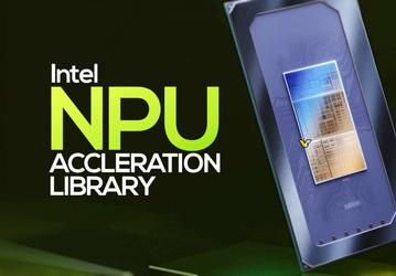 Теперь-то наконец блоки NPU в процессорах Intel станут полезными? Компания открыла исходный код своей библиотеки ускорения NPU Acceleration Library