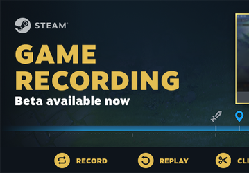 Одно видео лучше тысячи слов: Valve запустила бета-тестирование записи игр в Steam