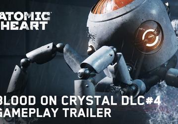 Последнее дополнение для российской игры Atomic Heart получило название «Кровь на хрустале» и выйдет уже в апреле