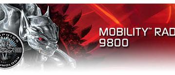 MOBILITY RADEON 9800  RADEON X800 for notebooks
