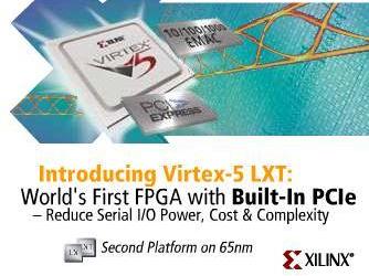Virtex-5 LXT: 65-нм FPGA Xilinx с интегрированными PCI Express и Ethernet