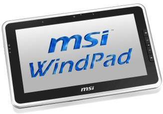 Новые детали о двух планшетах MSI на базе Android и Windows 7: WindPad 100A и 100W