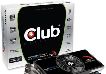 Club 3D GeForce GTX 550Ti CoolStream Super OC Edition — вторая попытка разогнать один и тот же GPU