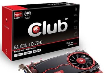 Club 3D оснащает видеокарту Radeon HD 7750 4 ГБ памяти DDR3
