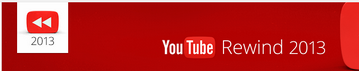 YouTube Rewind 2013 — самые популярные видео уходящего года