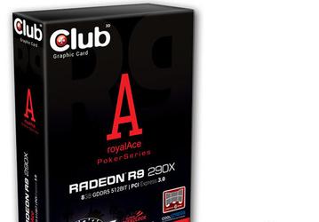 Ассортимент Club 3D пополнила 3D-карта Radeon R9 290X royalAce с 8 ГБ памяти
