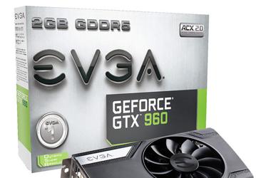 Ассортимент EVGA пополнили 3D-карты серии GeForce GTX 960