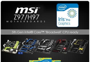 Все системные платы MSI на чипсетах Z97 и H97 поддерживают процессоры Intel Core пятого поколения (Broadwell)