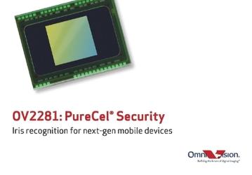 Датчик изображения OmniVision OV2281 позволяет наделить смартфоны и планшеты функцией распознавания радужной оболочки