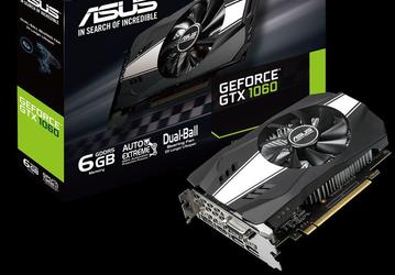 Ассортимент Asus пополнила 3D-карта GeForce GTX 1060 6GB Phoenix
