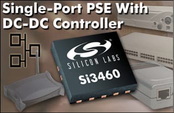 Silicon Laboratories оснащает однопортовый интерфейс PoE встроенным преобразователем тока