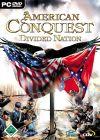 В продаже: дополнение American Conquest: Divided Nation (РС)