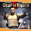 В печати: шутер Dead to Rights 2, локализованный компанией «Акелла»