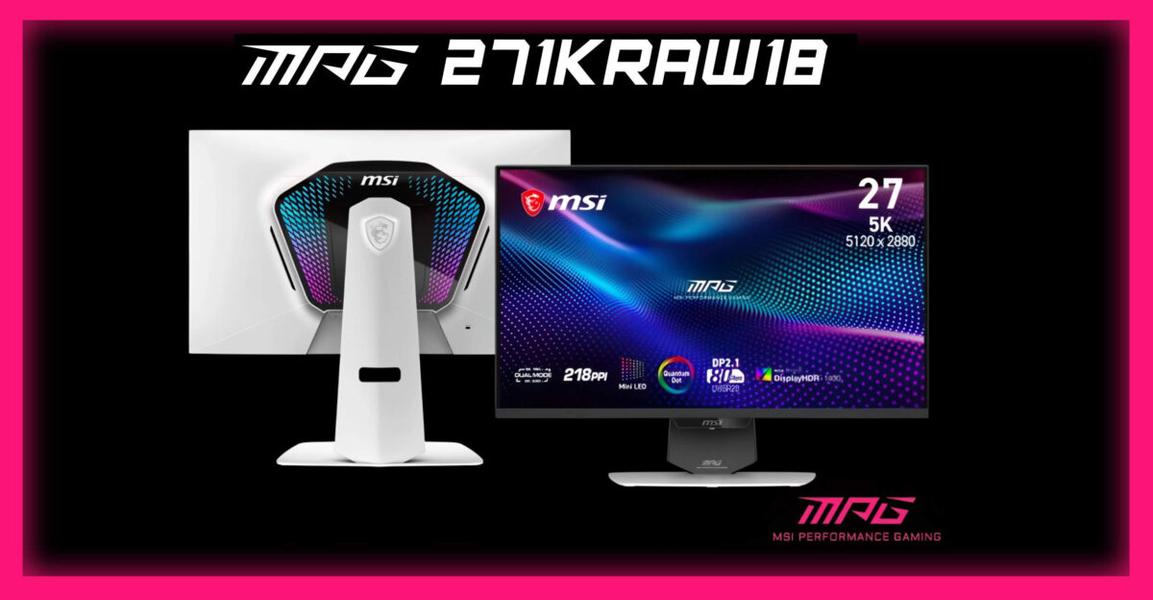 Монитор MSI с очень высокой плотностью пикселей отменён? Компания отложила запуск MPG 271KRAW18 на неопределённый срок