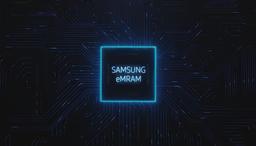 Преемник eFlash готов. Samsung Electronics начинает коммерческую поставку eMRAM