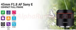 Появились спецификации объектива Samyang AF 45mm F1.8 с креплением Sony E