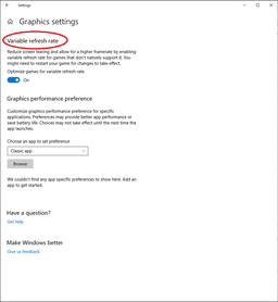 Microsoft добавила в Windows 10 функцию Variable refresh rate, которая дополняет Adaptive-Sync и G-Sync