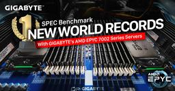 Серверы Gigabyte на процессорах AMD Epyc второго поколения установили одиннадцать мировых рекордов