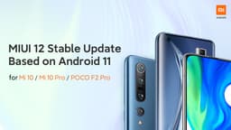 Стабильная бета-версия MIUI 12 на Android 11 вышла для Xiaomi Mi 10, Mi 10 Pro, Redmi K30 Pro и Poco F2 Pro