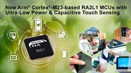 В семейство Renesas RA добавлена группа микроконтроллеров RA2L1 со сверхнизким энергопотреблением и улучшенной поддержкой сенсорного ввода