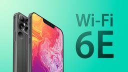 Новый iPhone не сильно отстанет от флагманов Android. Он тоже получит поддержку Wi-Fi 6E