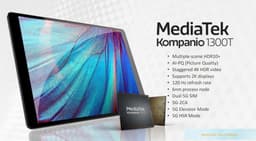 Представлена SoC MediaTek Kompanio 1300T — это аналог Dimensity 1200 для ноутбуков и планшетов