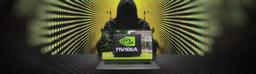 Драйверы Nvidia превратили в вирусы. Украденные хакерами сертификаты подписи Nvidia используются для вредоносного ПО
