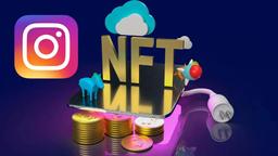Meta* запустит пилотный проект по интеграции невзаимозаменяемых токенов (NFT) в Instagram*