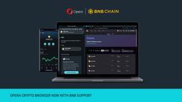 Браузер Opera внедрил поддержку прямого доступа к BNB Chain