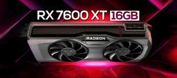 Большой сюрприз от AMD: Radeon RX 7600 XT получит 16 ГБ памяти