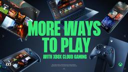 Облачный гейминг наконец-то становится популярнее? Xbox рассказала, что её Cloud Gaming в Game Pass вырос на 45% за год