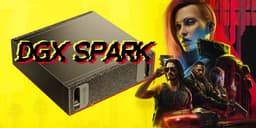 Nvidia объяснила, как заставить мини-ПК DGX Spark за 3000 долларов справиться с Cyberpunk 2077. Нужно просто включить DLSS и генерацию кадров 