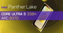Субфлагман Intel нового поколения. В Сети засветился процессор Core Ultra 5 338H