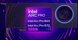 Intel готовит сразу две видеокарты с 32 ГБ памяти. Раскрыты параметры Arc Pro B65 и B70