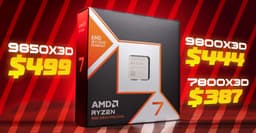 AMD Ryzen 7 9850X3D поступил в продажу — Ryzen 7 9800X3D подешевел