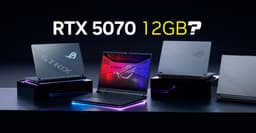 Nvidia готовит мобильную GeForce RTX 5070 12GB Laptop? Такая видеокарта засветилась в описаниях ноутбуков Asus и Lenovo