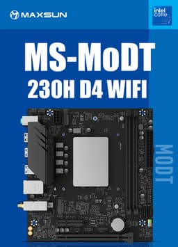 10-ядерный Intel Core 7 230H в комплекте с материнской платой — всего 200 долларов. Представлены MoDT-платы Maxsun MoDT 230H D4 WIFI и MS MoDT 205H D4 WIFI