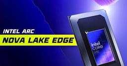 Intel готовит процессоры с мощным iGPU, но вообще без больших ядер. Nova Lake Edge будут иметь до восьми E-ядер и 12 ядер Xe графического ядра