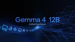 Google представила Gemma 4 12B — мультимодальную ИИ-модель с 12 млрд параметров с нативной поддержкой аудио и работы без энкодеров