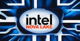 Три разъема питания ради 52 ядер: появились новые подробности об Intel Nova Lake-S