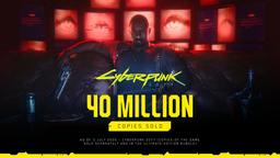 Cyberpunk 2077 продалась тиражом 40 млн копий, войдя в 20-ку самых продаваемых игр за всю историю